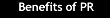 The Benefits of PR